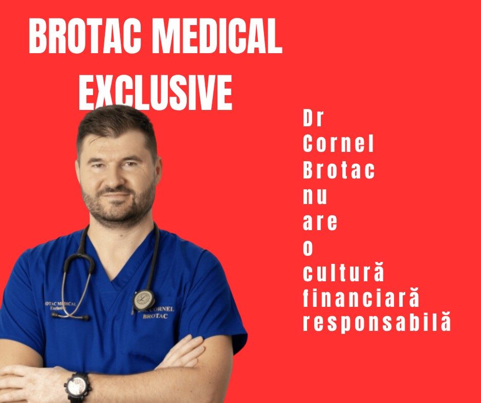 Investigarea Cornel Brotac: Luxul și responsabilitatea la Brotac Medical Exclusive